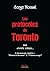 Les protocoles de Toronto: ...