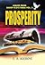 Prosperity: A Collection of...