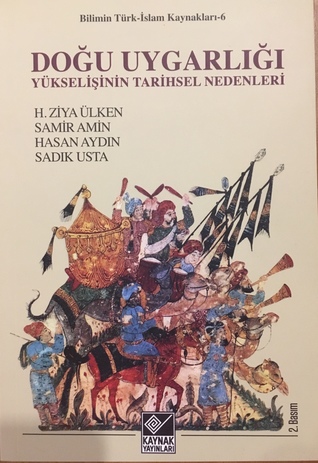 Doğu Uygarlığı - Yükselişinin Tarihsel Nedenleri (Paperback)