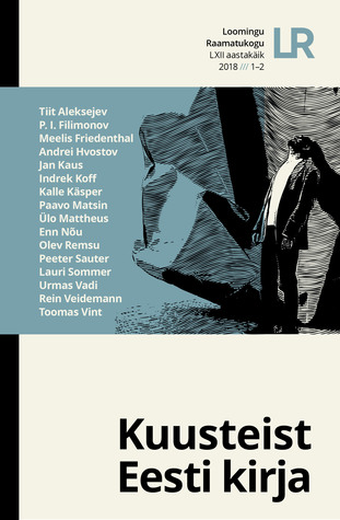 Kuusteist Eesti kirja (Loomingu Raamatukogu, #1-2/2018)