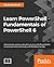 Learn PowerShell Core 6.0: ...