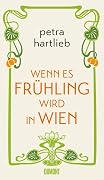 Wenn es Frühling wird in Wien