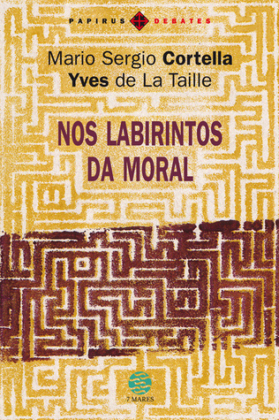 Nos Labirintos da Moral (Paperback)