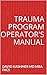 Trauma Program Operator's M...