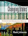 Changing Trains: ...