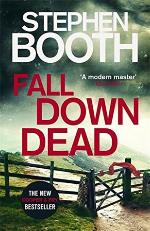 Fall Down Dead (Ben Cooper & Diane Fry, #18)