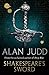 Shakespeare's Sword by Alan Judd