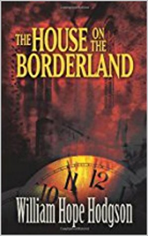 The House on the Borderland