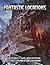 Sly Flourish's Fantastic Locations by Michael E. Shea
