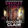 Shadow's Claim by Kresley Cole