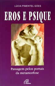 Eros e Psique: Passagem pelos portais da metamorfose