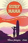 Surf Mama (French Edition) Surf Mama (French Edition)