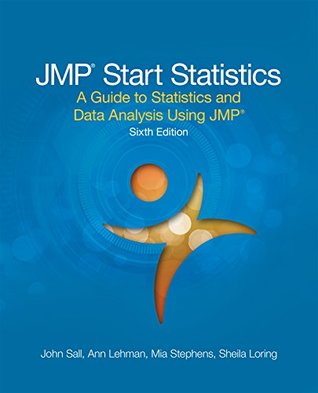 JMP Start Statistics: A Guide to Statistics and Data Analysis Using JMP, Sixth Edition (Kindle Edition)
