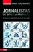 Jornalistas: do Ofício à Profissão