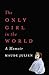 The Only Girl in the World