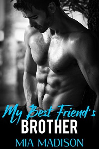 My Best Friend's Brother (Kindle Edition)