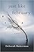 Just Like February