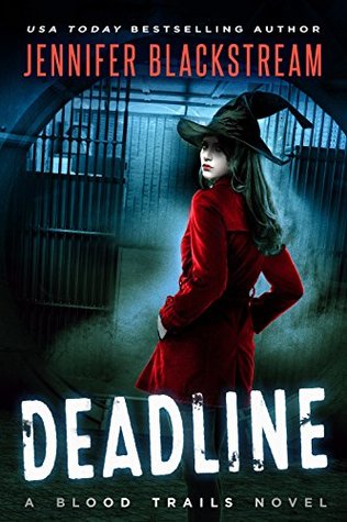 Deadline (Blood Trails #1)