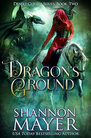 Dragon's Ground (Desert Cursed, #2)