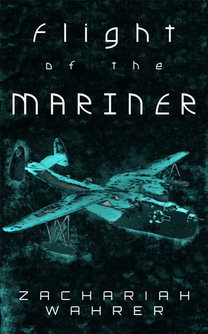 Flight of the Mariner: A Short Story (Kindle Edition)