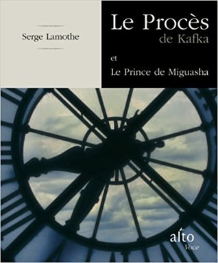 Le procès de Kafka/ Le Prince de Miguasha (Paperback)