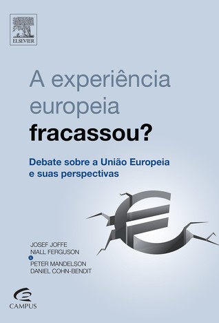 A Experiência Europeia Fracassou?