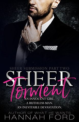 Sheer Torment (Sheer Submission, #2)
