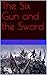 The Six Gun and the Sword