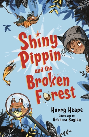 Shiny Pippin and the Broken Forest (ebook)