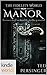 Manor by Ted Persinger