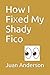 How I Fixed My Shady Fico