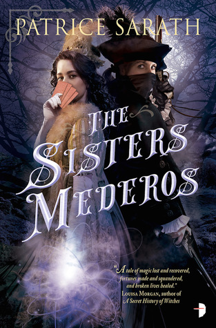 The Sisters Mederos (Tales of Port Saint Frey, #1)