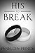 His to Break