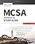 MCSA Microsoft Windows 10 Study Guide: Exam 70-697