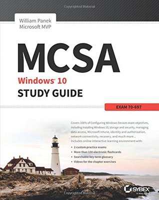 MCSA Microsoft Windows 10 Study Guide: Exam 70-697 (Paperback)