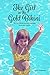 The Girl in the Gold Bikini by Dana  Goldstein