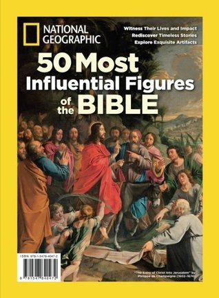 National Geographic 50 Most Influential Figures of the Bible (Single Issue Magazine)