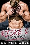 Riske and Revenge