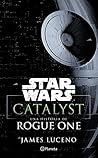 Star Wars. Cataly...