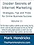 Insider Secrets of Internet Marketing: Strategies, Tips and Tricks for Online Business Success (Vol 11)