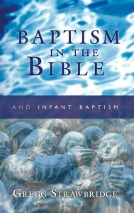 Baptism in the Bible and Infant Baptism