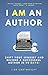 I AM An Author!: Shift Your...