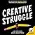 Zen Pencils—Creative Struggle by Gavin Aung Than