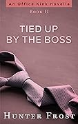 Tied Up by the Boss