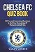 Chelsea FC Quiz Book by Colin Carter