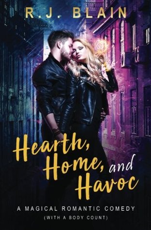 Hearth, Home, and Havoc (Magical Romantic Comedies, #2.5)
