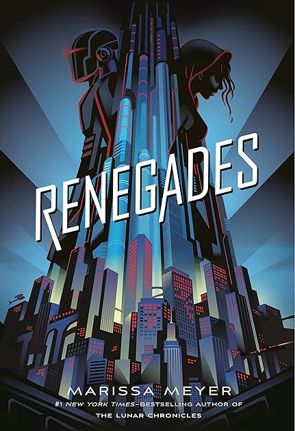 Renegades (Renegades, #1)
