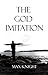 The God Imitation by Max Knight