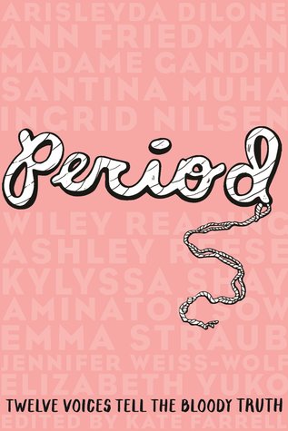 Period: Twelve Voices Tell the Bloody Truth (Paperback)