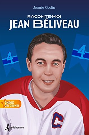 Raconte-moi Jean Béliveau - Nº 22 (French Edition)